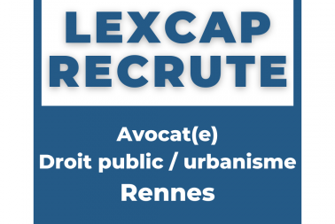 Image de l'article Le Cabinet LEXCAP recrute à Rennes !